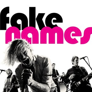 Image for 'Fake Names'