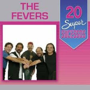 Image for '20 Super Sucessos: The Fevers'