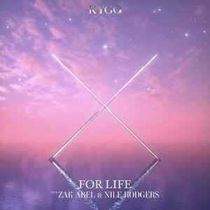 Image for 'For Life (feat. Zak Abel & Nile Rodgers)'