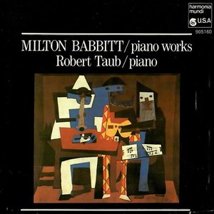 Image for 'Milton Babbitt: Piano Works'