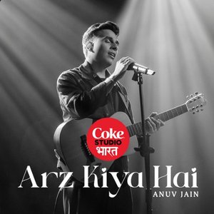 Image for 'Arz Kiya Hai | Coke Studio Bharat'
