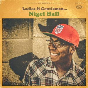 Image for 'Ladies & Gentlemen... Nigel Hall'