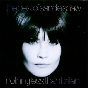 Изображение для 'The Best of Sandie Shaw: Nothing Less Than Brilliant'