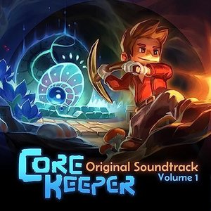 Изображение для 'Core Keeper: Volume 1 (Original Game Soundtrack)'