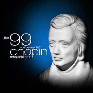 'The 99 Most Essential Chopin Masterpieces' için resim