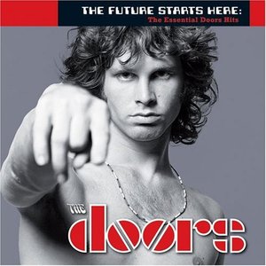 Image for 'The Future Starts Here: The Essential Doors Hits (1CD) (Domestic Release)'