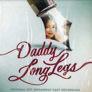 Image pour 'Daddy Long Legs (Original Off-Broadway Cast Recording)'