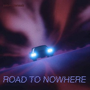 Image for 'Road to Nowhere'