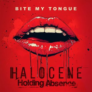 Image for 'Bite my tongue'