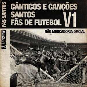Image for 'FanChants: Fãs Santos'