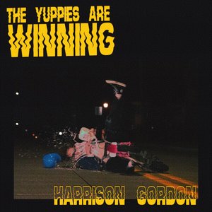 The Yuppies are Winning [Explicit]