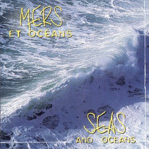 Bild für 'Mers et océans (Seas and Oceans)'