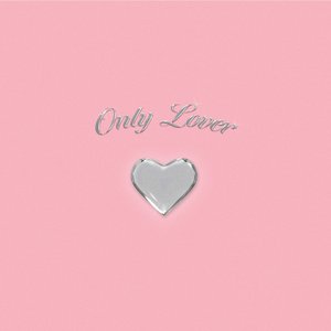 Imagen de 'Only Lover'