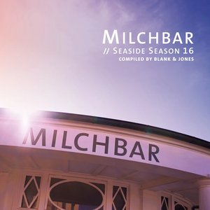 Image pour 'Milchbar - Seaside Season 16'