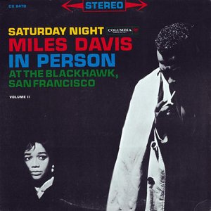 Image for 'Miles Davis - In Person Saturday Night At The Blackhawk, Complete'