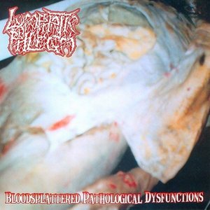 Image for 'Bloodsplattered Pathological Disfunctions'