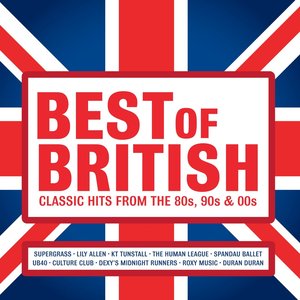 Imagen de 'Best of British: Classic Hits from the 80s, 90s and 00s'