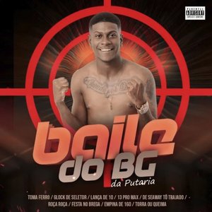 Image for 'Baile do Bg da Putaria'