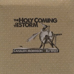 Image for 'The Holy Coming of the Storm'