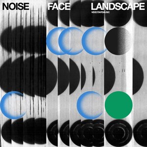 Image for 'NOISE FACE LANDSCAPE'
