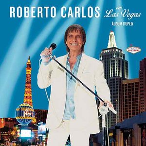 Image for 'Roberto Carlos em Las Vegas (Ao Vivo) [Deluxe]'