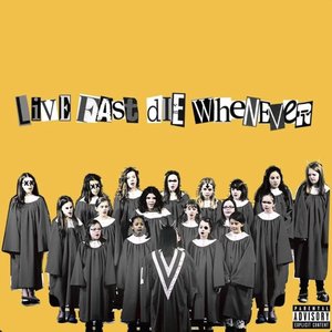 Image for 'Live Fast, Die Whenever - EP'