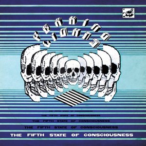 Image for 'The Fifth State of Consciousness'