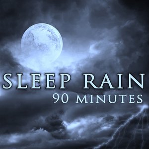 “Sleep Rain (90 Minutes of Sleep Rain)”的封面