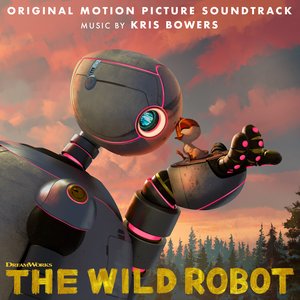 “The Wild Robot (Original Motion Picture Soundtrack)”的封面