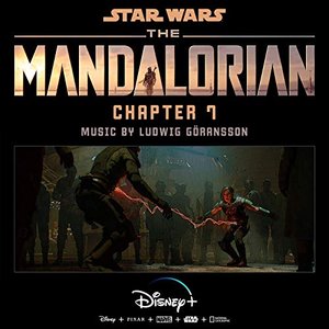 Image for 'The Mandalorian: Chapter 7 (Original Score)'