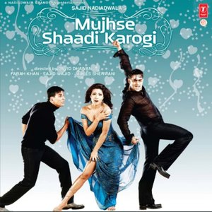 Image for 'Mujhse Shaadi Karogi'