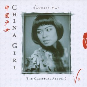 Image for 'China Girl - The Classical Album 2'