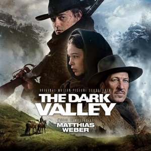 Image for 'The Dark Valley (Original Motion Picture Soundtrack)'