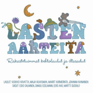 “Lasten aarteita - Rakastetuimmat kehtolaulut ja iltasadut”的封面