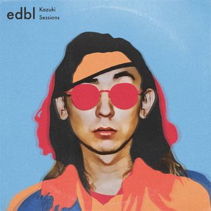“The edbl x Kazuki Sessions”的封面
