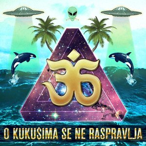 Image for 'O KUKU$IMA SE NE RASPRAVLJA'