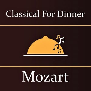 Imagem de 'Classical for Dinner: Mozart'