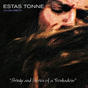 Image for 'Strings and Stories of a Troubadour (Live in Odeon, Vienna 2011 - 10 Year Anniversary Edition)'