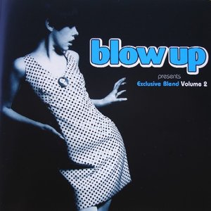 Изображение для 'Blow Up Presents Exclusive Blend Volume 2'