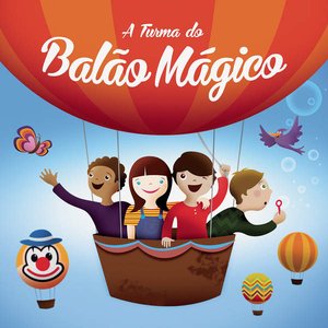 Image for 'A Turma do Balão Mágico (Edição Especial)'
