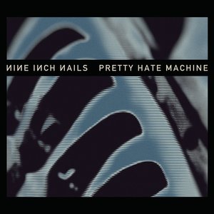 Image for 'Pretty Hate Machine: 2010 Remaster'