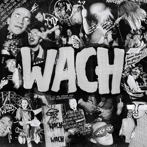 Bild für 'WACH [Explicit]'