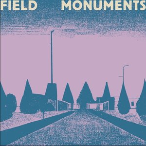 Image for 'Field Monuments'