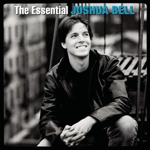 Image for 'The Essential Joshua Bell'