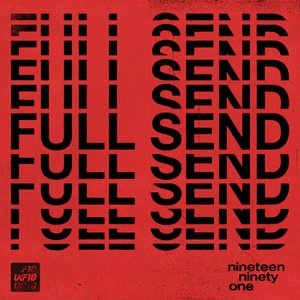 Image for 'Full Send [UKF10] - Single'