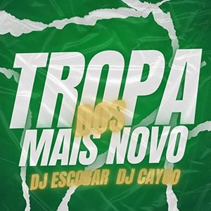 Image for 'Tropa Dos Mais Novo'