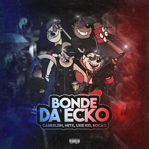 “Bonde da Ecko”的封面