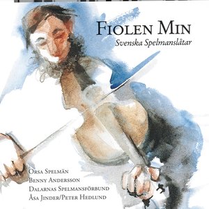 Image pour 'Fiolen min - Svenska spelmanslåtar'