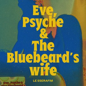 Bild för 'Eve, Psyche & the Bluebeard’s wife (English Ver.)'