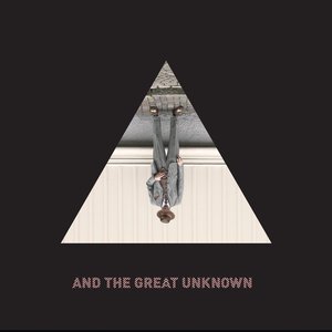 'And the Great Unknown, Pt.2'の画像